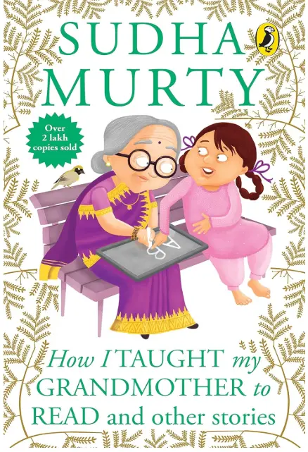How I Taught My Grand Mother to Read: and Other Stories