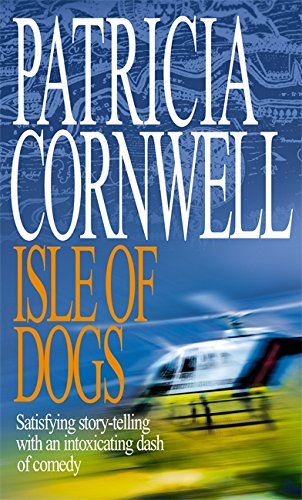 Isle of Dogs - by Patricia Cornwell (Paperback)