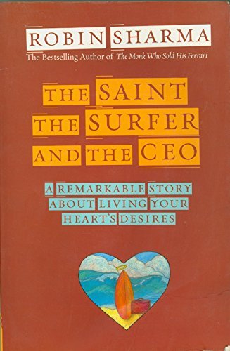 The Saint, the Surfer and the Ceo [Paperback] [Jan 01, 2007] Sharma; Robin