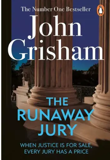 The Runaway Jury : a Gripping Legal Thriller from the Sunday Times Bestselling Author