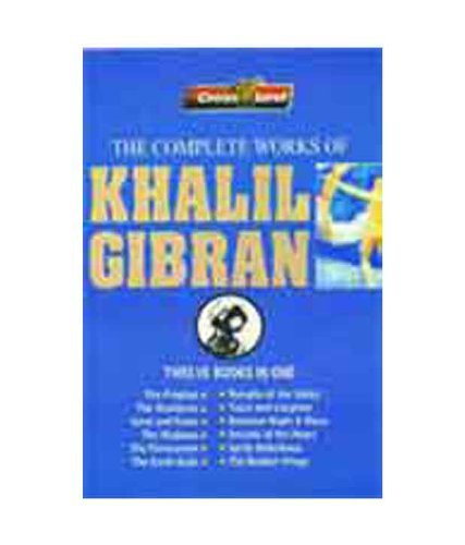 The Complete Works of Khalil Gibran