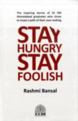 Stay Hungry Stay Foolish