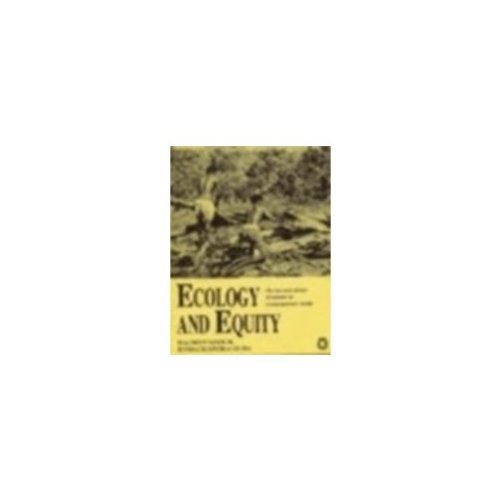 Ecology and Equity: the Use and Abuse of Nature in Contemporary India [Paperback] Gadgil  Madhav and Guha  Ramachandra