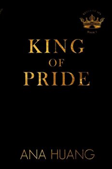 King of Pride: from the Bestselling Author of the Twisted Series (Kings of Sin)