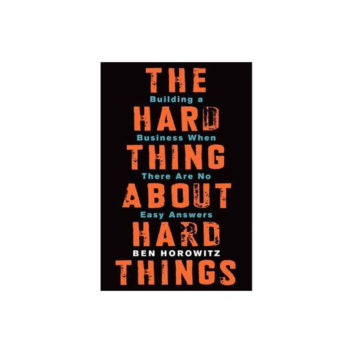 The Hard Thing About Hard Things, Business & Economics, Hardback, Ben Horowitz