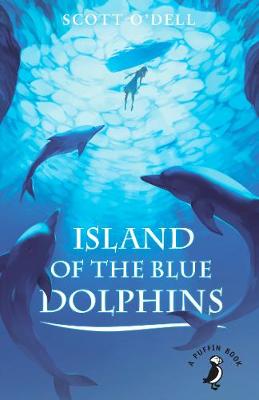 Scott O'Dell Island of the Blue Dolphins (Paperback)