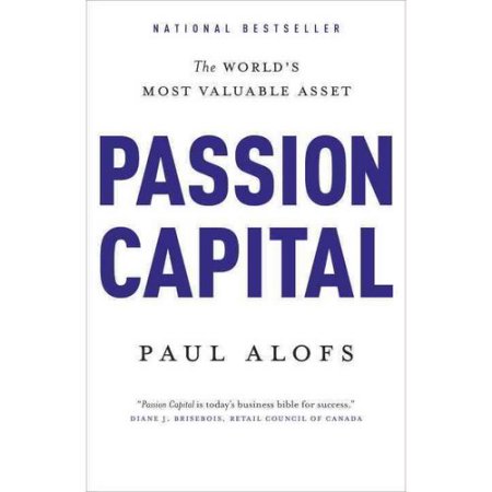 Passion Capital the World's Most Valuable Asset