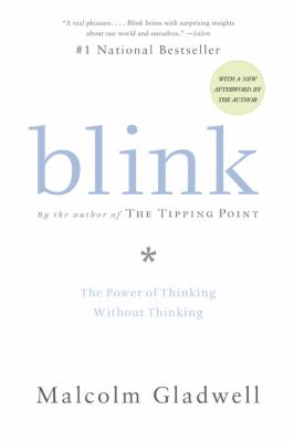 Blink: Power of Thinking Without Thinking