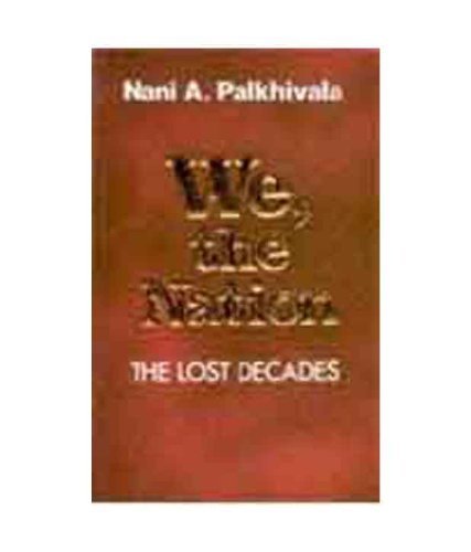 We, the Nation : the Lost Decades