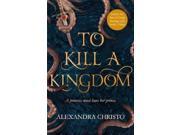 To Kill a Kingdom